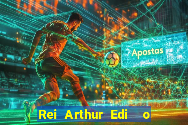 Rei Arthur Edi  o Ouro rei arthur (2004 onde assistir) rei arthur